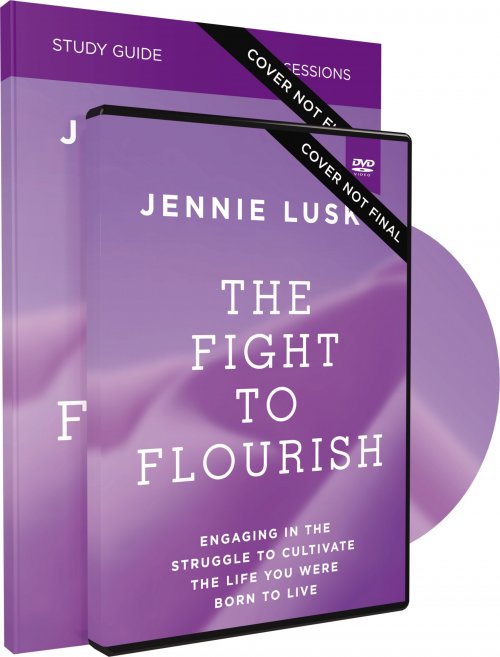 The Fight to Flourish Study Guide with DVD