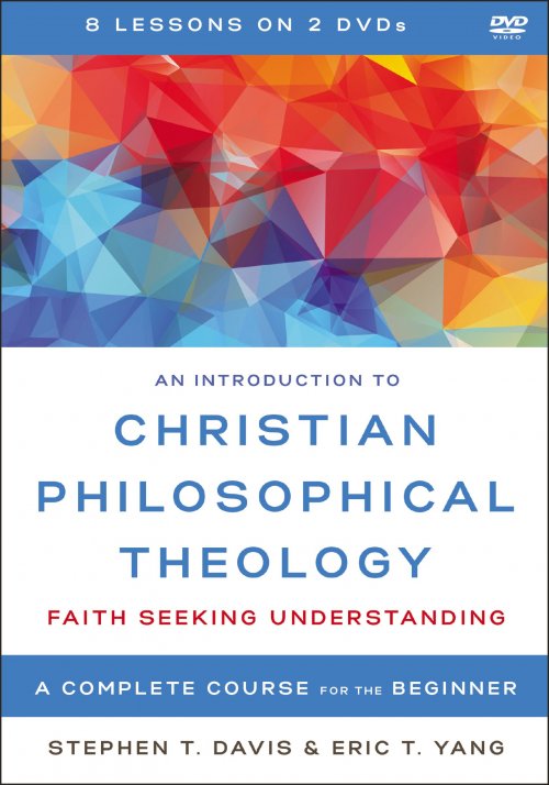 An Introduction to Christian Philosophical Theology Video Lectures