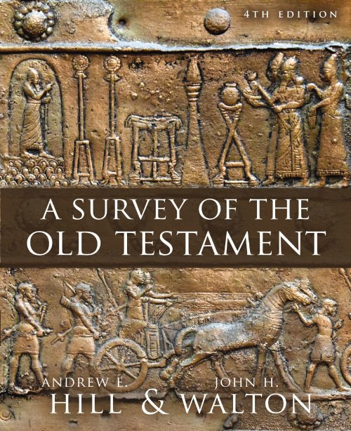 A Survey of the Old Testament