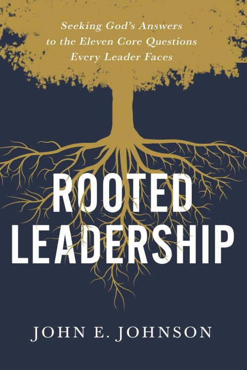 Rooted Leadership