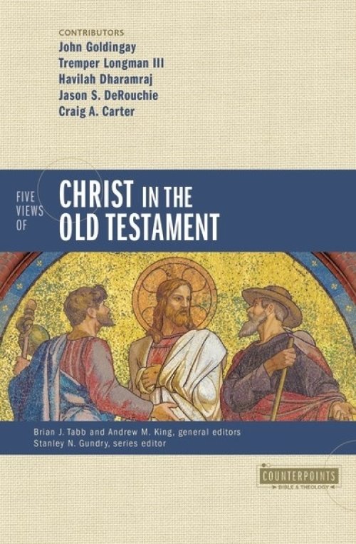 Five Views of Christ in the Old Testament