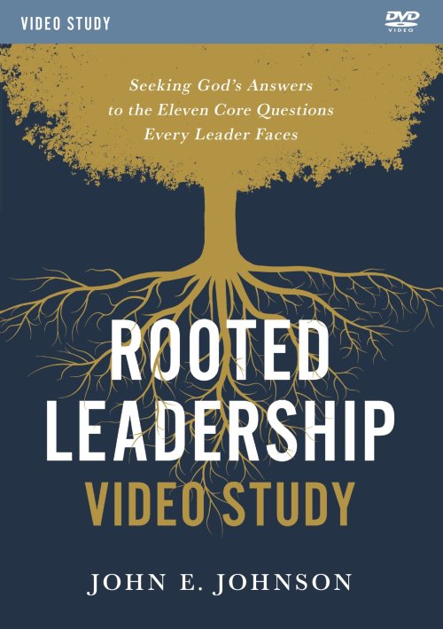 Rooted Leadership Video Study