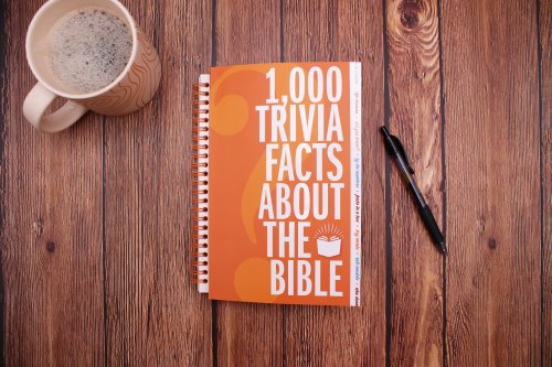 1,000 Trivia Facts about the Bible