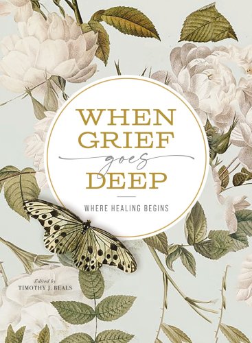 When Grief Goes Deep