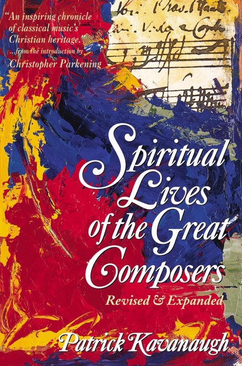 The Spiritual Lives of the Great Composers