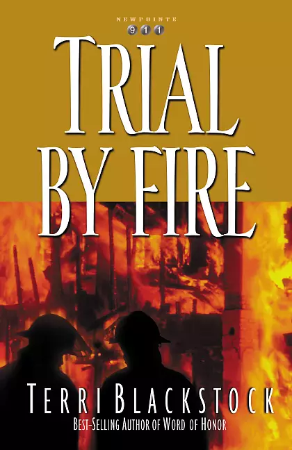 Trial by Fire