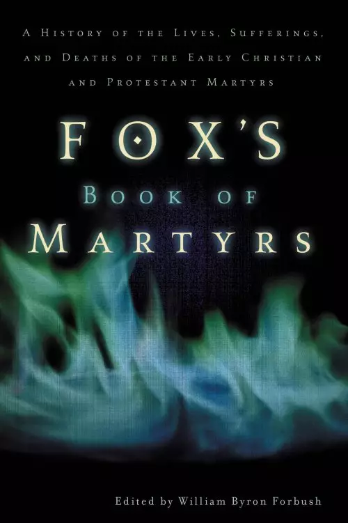 Fox's Book of Martyrs