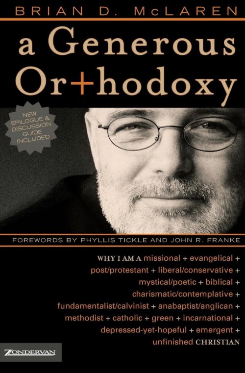 Generous Orthodoxy, A