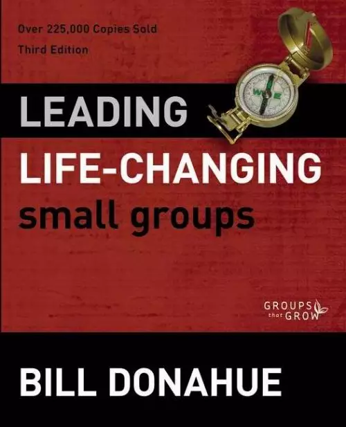 Leading Life-changing Small Groups