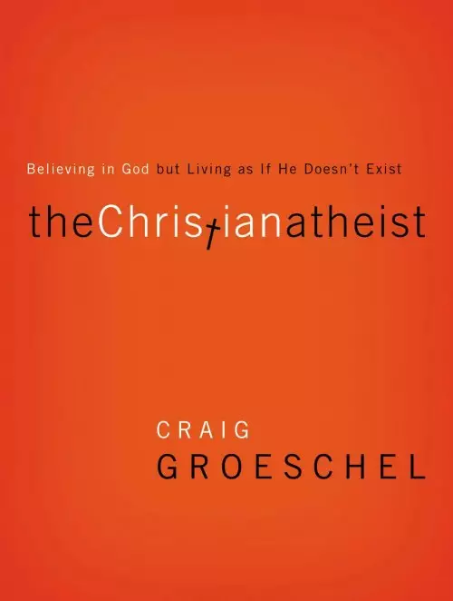 The Christian Atheist - paperback