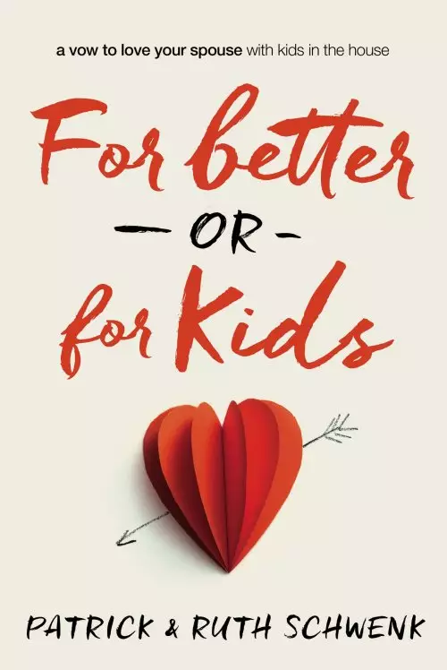 For Better or for Kids