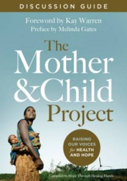 The Mother and Child Project Discussion Guide