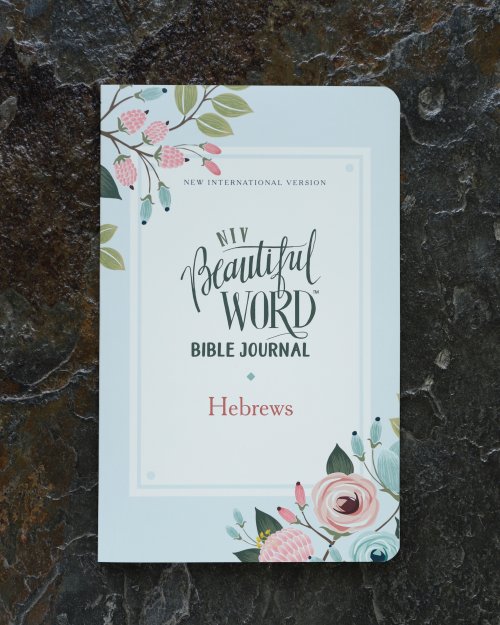 NIV Beautiful Word Bible Journal (Comfort Print): Hebrews-Softcover