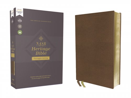 NASB, Heritage Bible, Passaggio Setting, Leathersoft, Brown, 1995 Text, Comfort Print