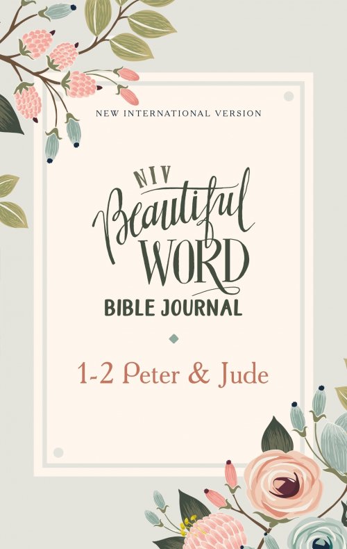 NIV, Beautiful Word Bible Journal, 1-2 Peter and Jude, Paperback, Comfort Print