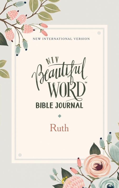 NIV, Beautiful Word Bible Journal, Ruth, Paperback, Comfort Print