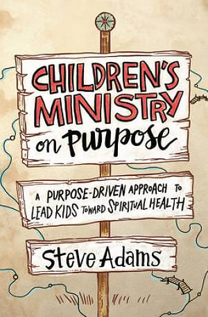 Children's Ministry on Purpose