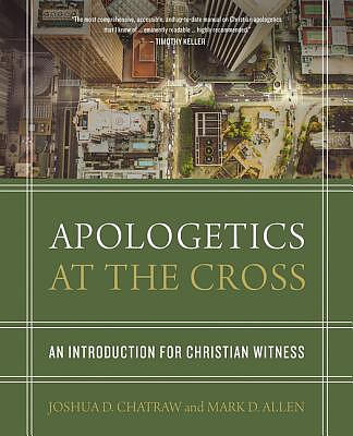 Apologetics At The Cross