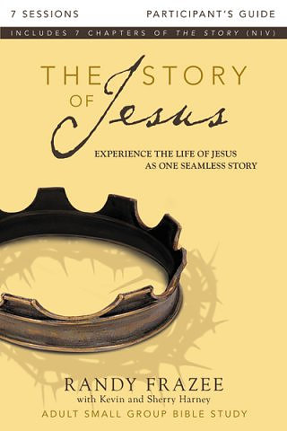 The Story of Jesus Bible Study Participant's Guide