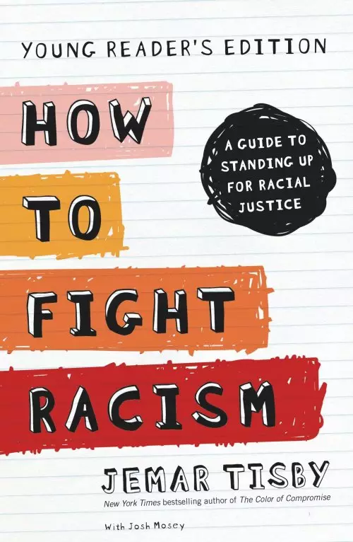 How to Fight Racism Young Reader's Edition