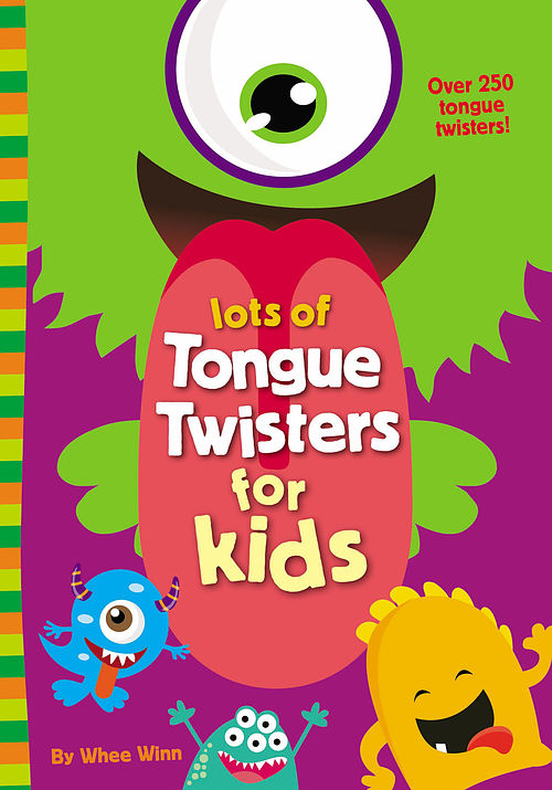 Lots of Tongue Twisters for Kids