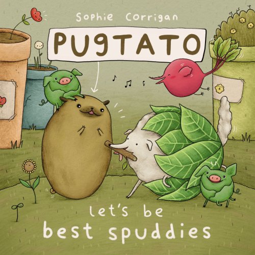 Pugtato, Let's Be Best Spuddies