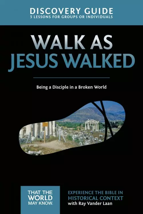 Walk as Jesus Walked Discovery Guide