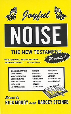 Joyful Noise: The New Testament Revisited