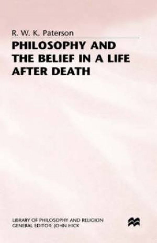 Philosophy and Belief in a Life After Death