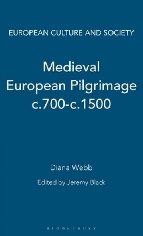 Medieval European Pilgrimage C.700-c.1500