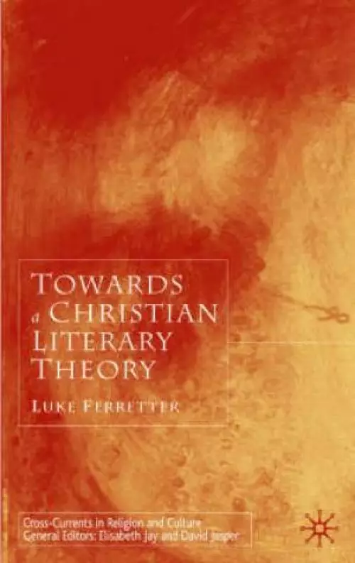 Towards a Christian Literary Theory