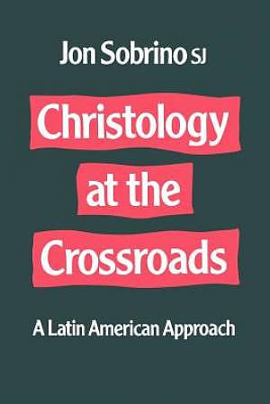 Christology at the Crossroads