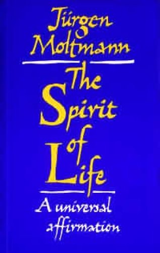 The Spirit of Life: A Universal Affirmation