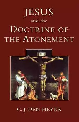 Jesus and the Doctrine of the Atonement