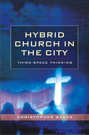 Hybrid Church In The City