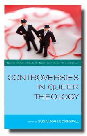 Controversies In Queer Theology