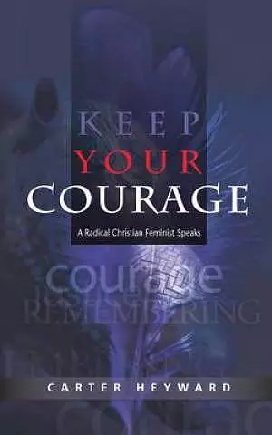 Keep Your Courage