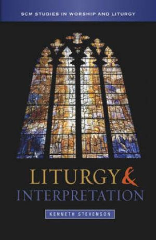 Liturgy and Interpretation