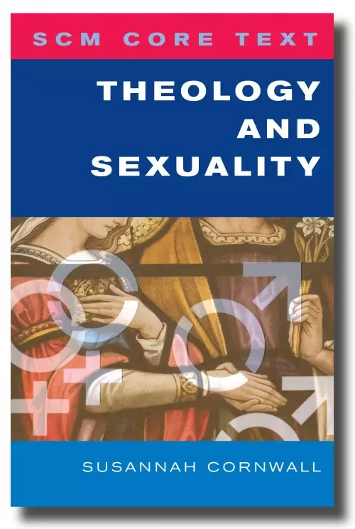 Theology and Sexuality