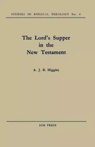 The Lord's Supper in the New Testament