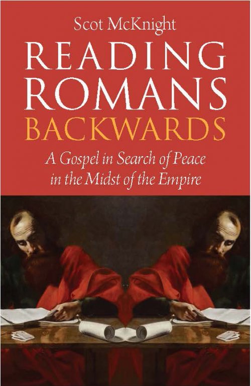 Reading Romans Backwards