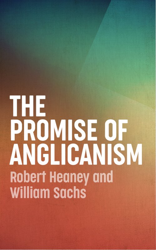 The Promise of Anglicanism