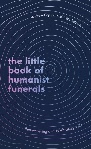 The Little Book of Humanist Funerals