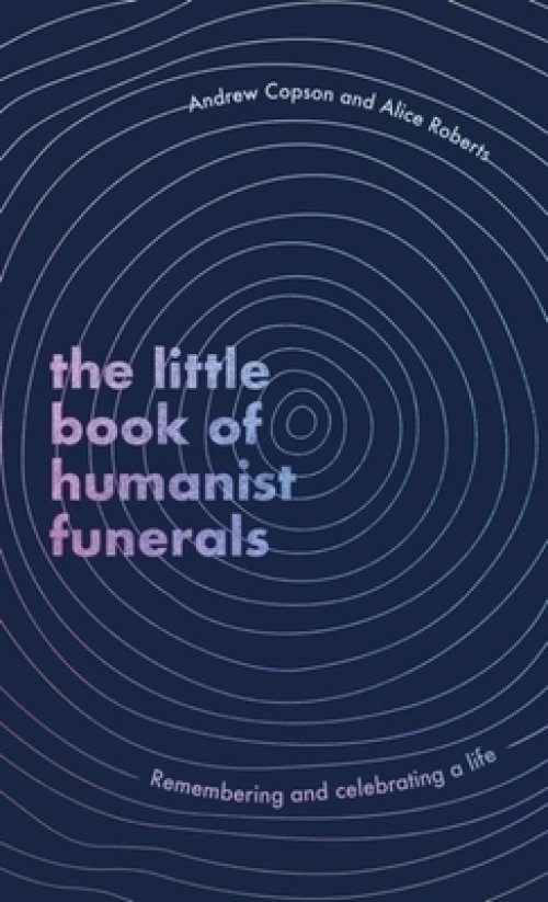 Little Book Of Humanist Funerals