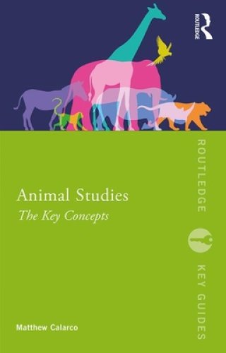 Animal Studies: The Key Concepts