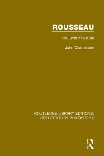 Rousseau: The Child of Nature