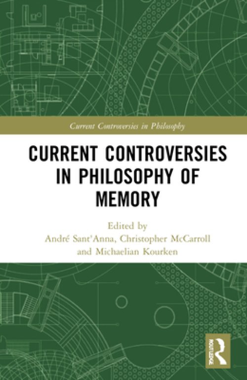 Current Controversies in Philosophy of Memory