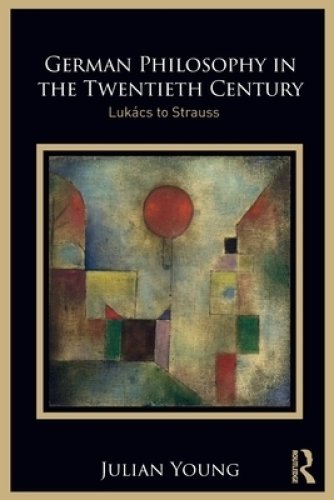 German Philosophy in the Twentieth Century: Luk