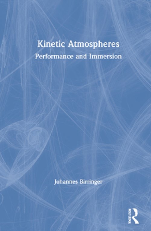 Kinetic Atmospheres: Performance and Immersion