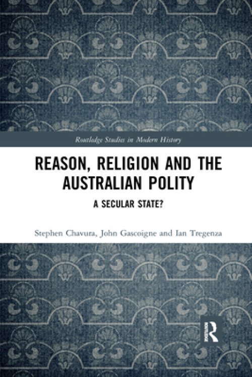 Reason, Religion And The Australian Polity